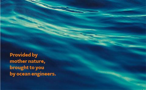 Brought to  you by Ocean Engineers