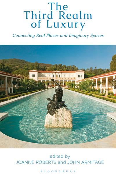 The Third Realm of Luxury: Connecting Real Places and Imaginary Spaces book cover