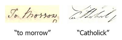 Spelling: "to morrow" and "Catholick"