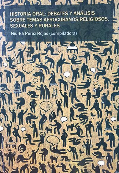 Oral Histories compiled by Niurka Pérez