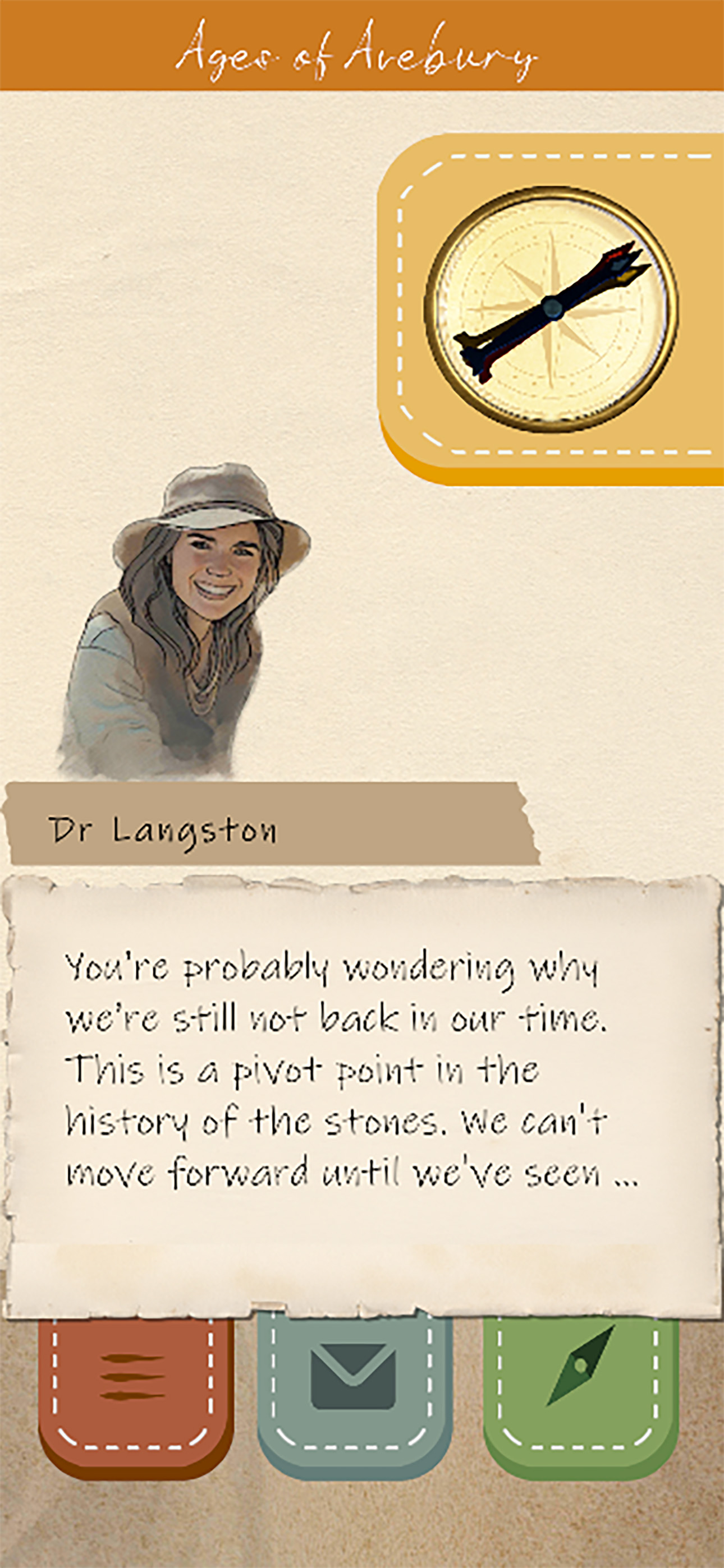 A stylized game interface titled "Ages of Avebury." In the top right corner is a compass icon. Below, a friendly woman in an explorer hat-identified as Dr. Langston-smiles warmly. A parchment-like text box contains her dialogue: "You