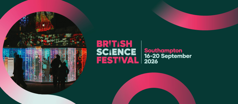 Promotional graphic for the British Science Festival, showing silhouettes of people in front of a colourful illuminated science display, with text reading 