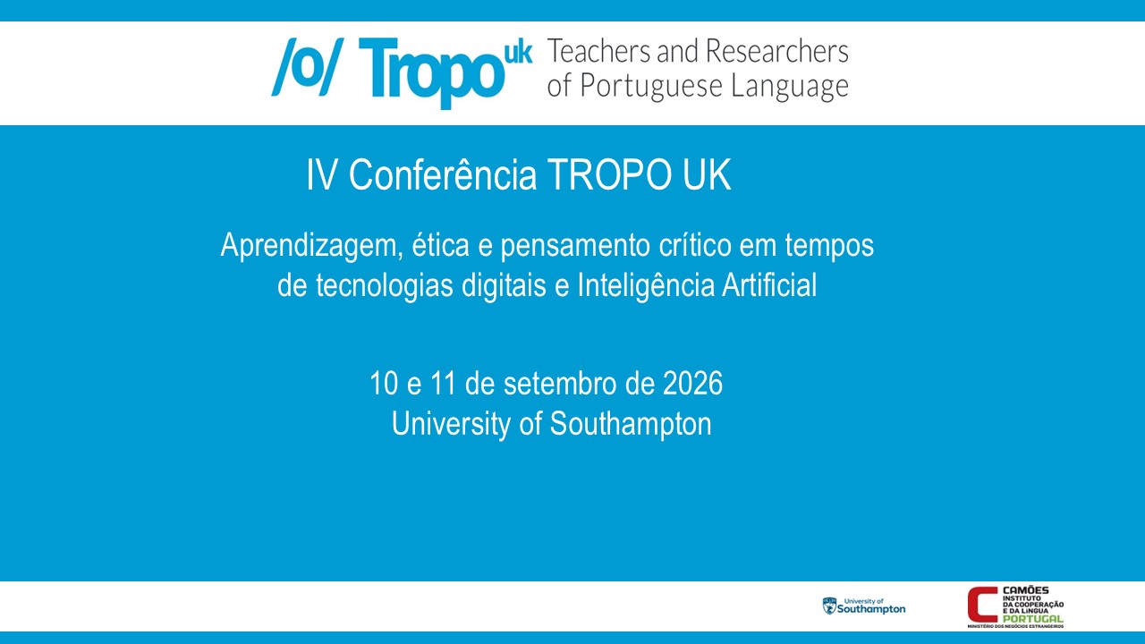 A blue conference poster displays the TROPO UK logo and the title “IV Conferência TROPO UK.” The text announces a 2026 event at the University of Southampton focused on learning, ethics, and critical thinking in the age of digital technologies and artificial intelligence.