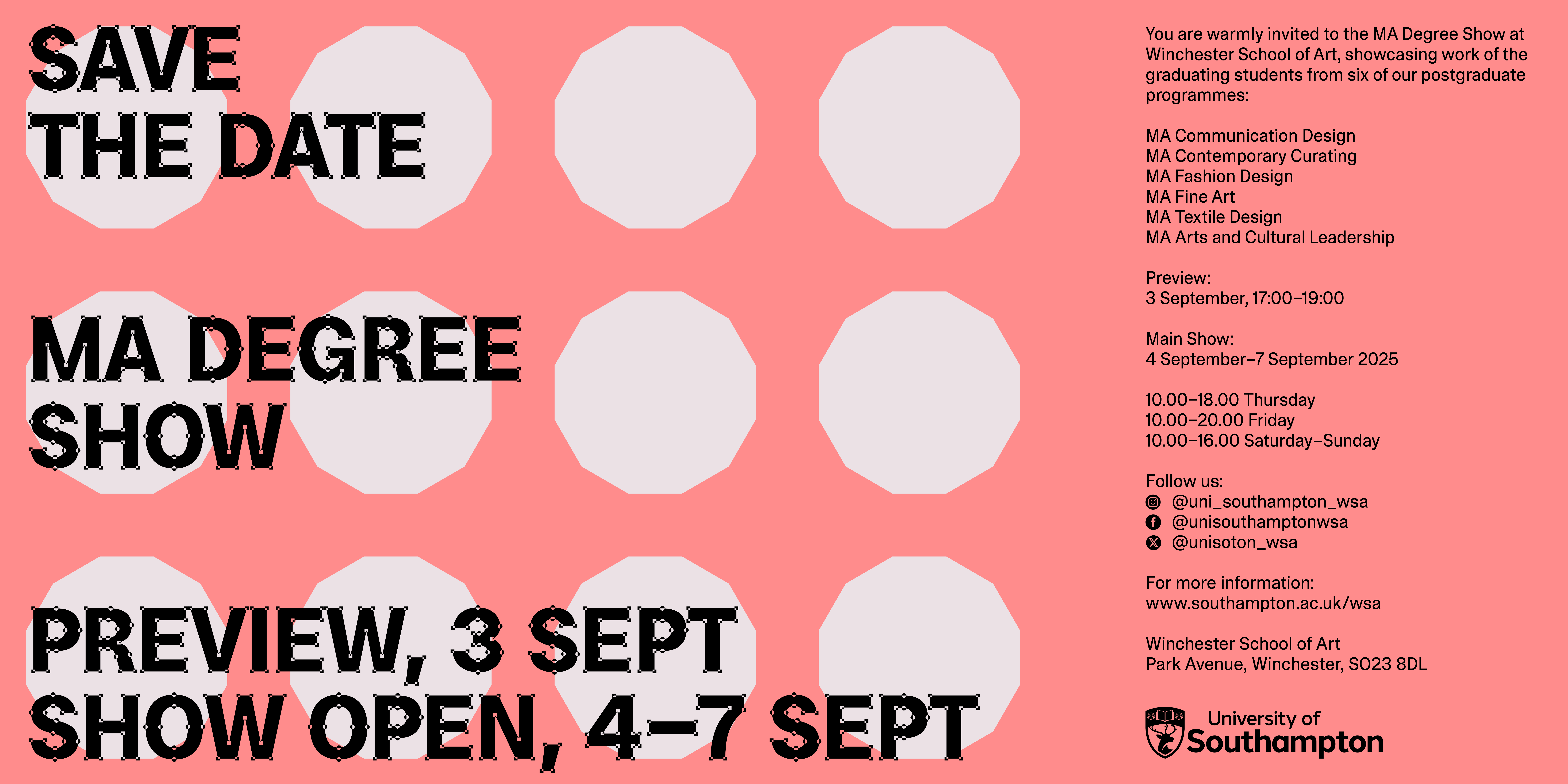 A promotional poster for the MA Degree Show at Winchester School of Art, University of Southampton, featuring event dates from 3–7 September 2025. It includes programme details, timings, social media handles, and the event location.