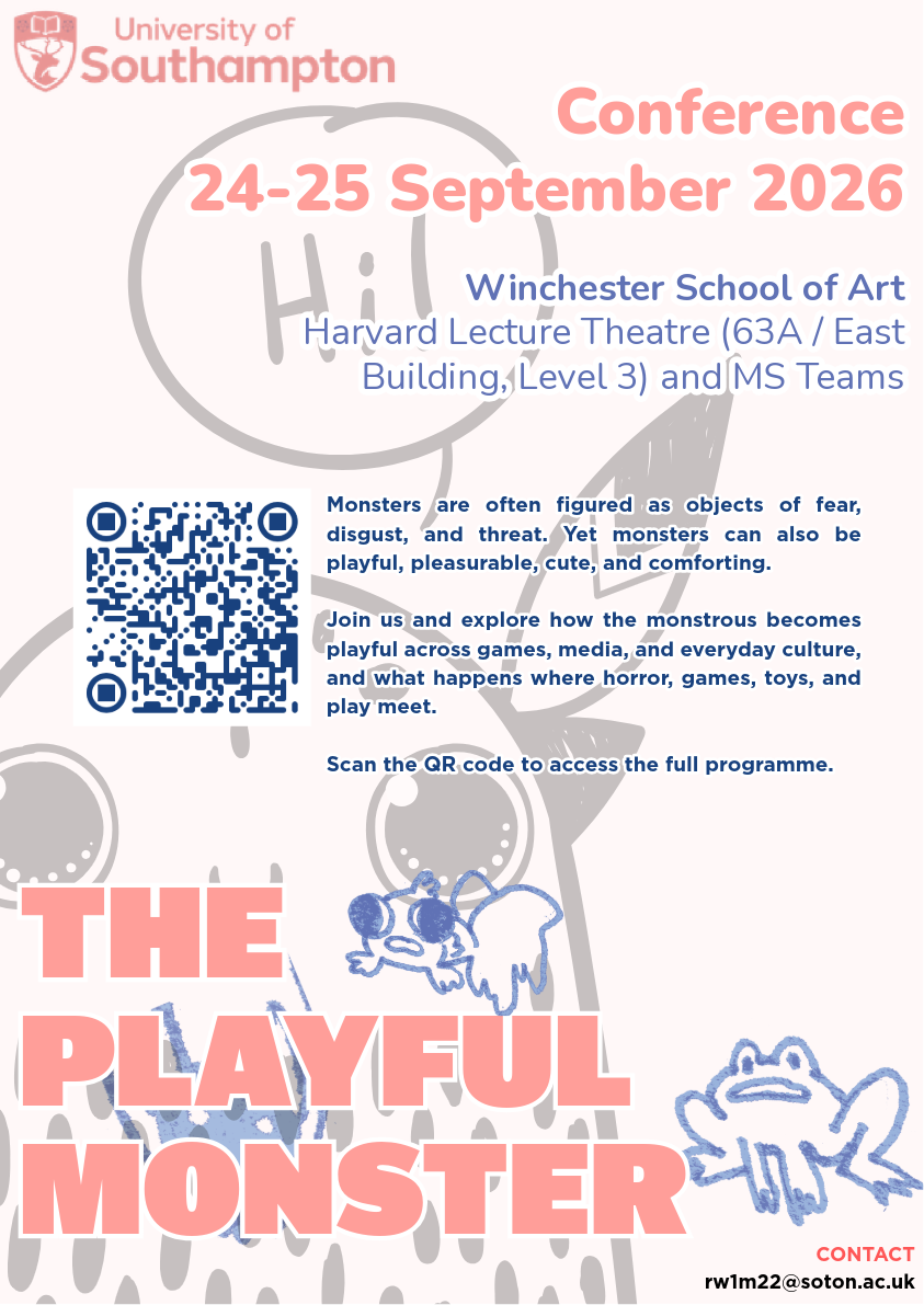 Poster advertising The Playful Monster conference at Winchester School of Art and online via Microsoft Teams on 24–25 September 2026. The poster includes a QR code, event information about playful representations of monsters in games and culture, and illustrated monster characters in the background.