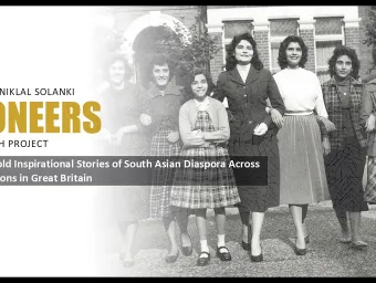 Black and white image of seven young women linking arms, with text: "The Ramniklal Solanki Pioneers Research Project, The untold inspirational biographies of the South Asian Diaspora across generations in Great Britain" 