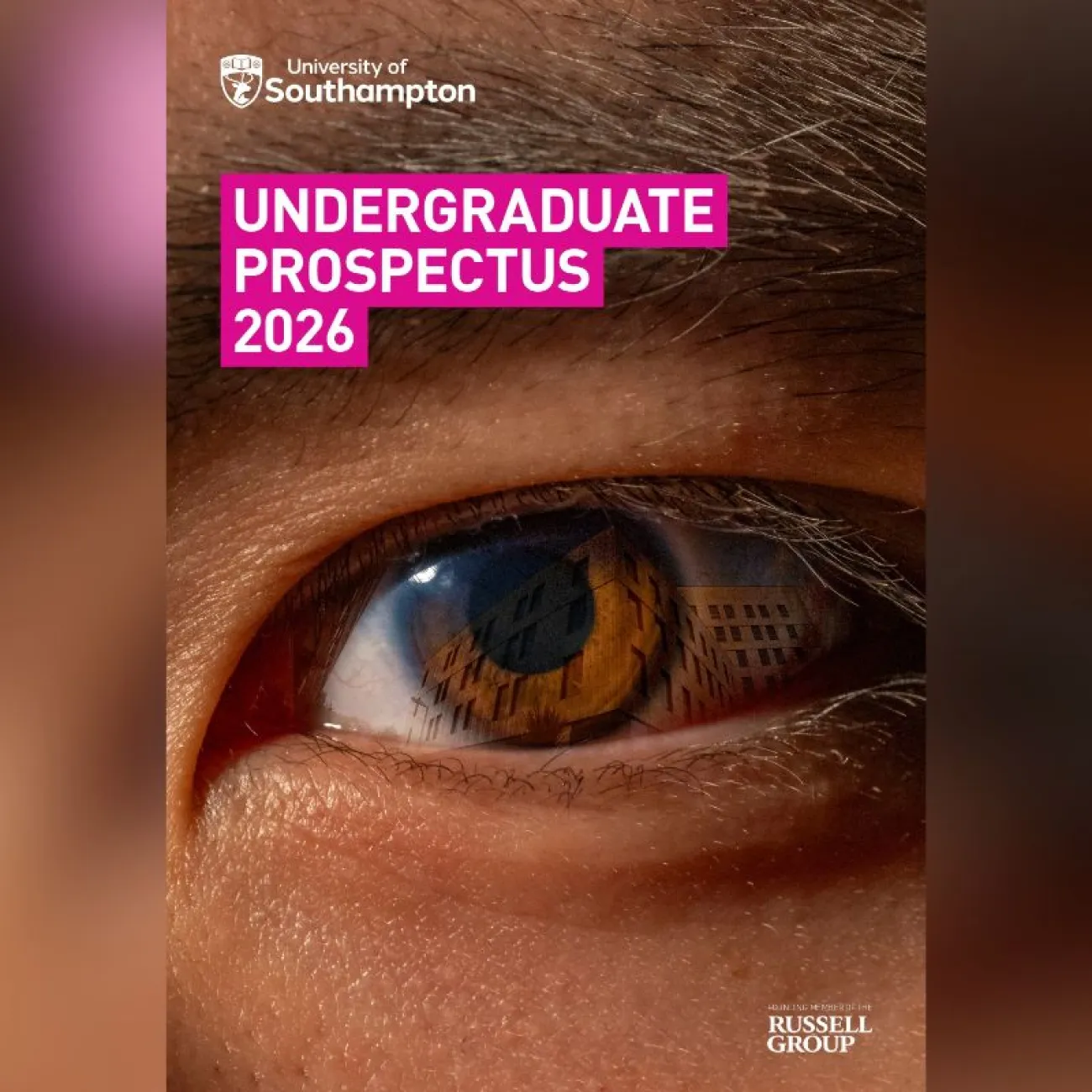 The cover of the University of Southampton's 2026 undergraduate prospectus. The main image is a close-up of an eye reflecting a University campus building.