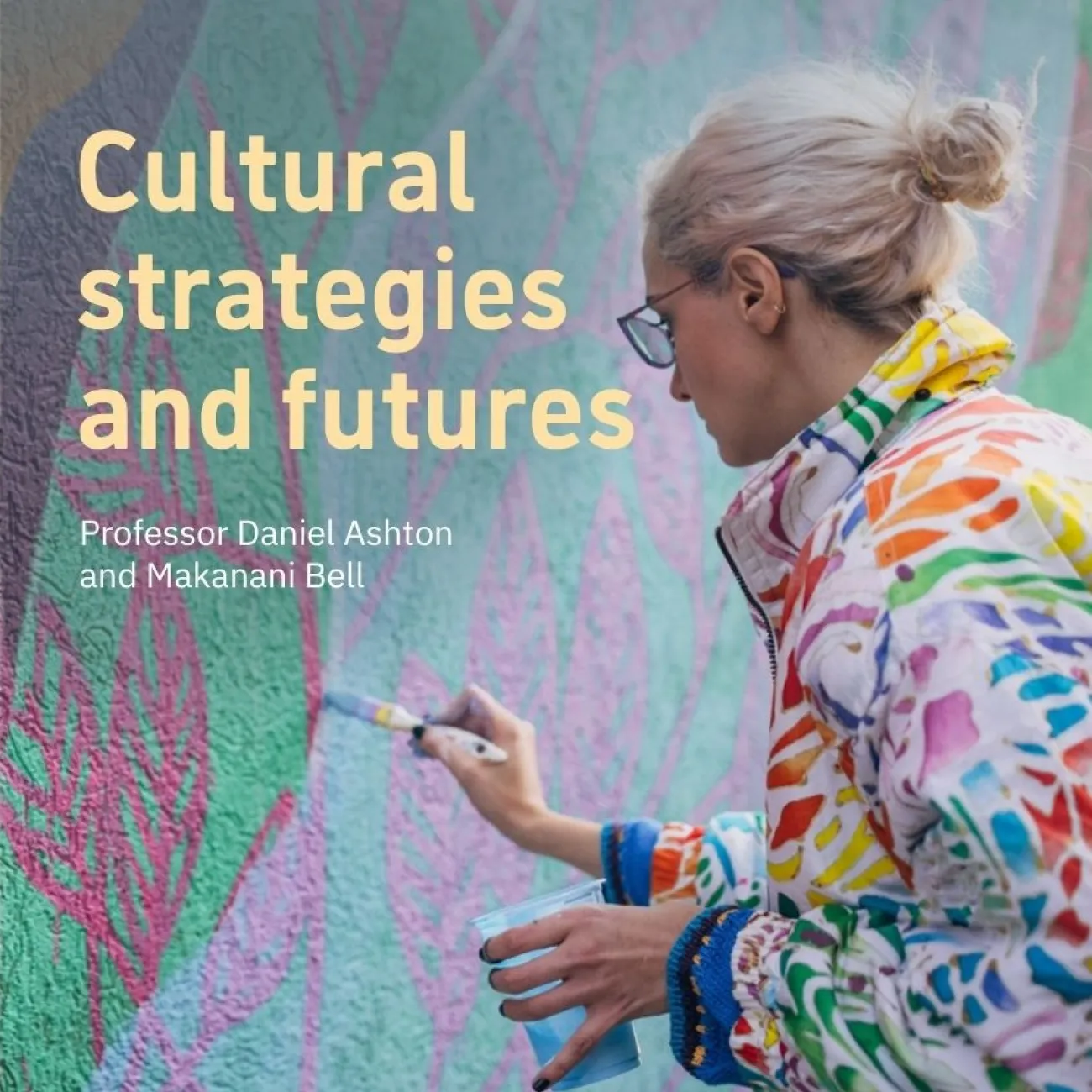 Cover of Cultural strategies and futures (PDF)
