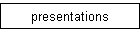 presentations