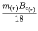 $\displaystyle { m_{(r)} B_{c_{(r)}} \over 18}$