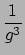 $\displaystyle {1 \over g^3}$