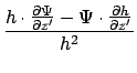 $\displaystyle { h \cdot {\partial \Psi \over \partial z'} - \Psi \cdot {\partial h \over \partial z'} \over h^2}$