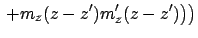 $\displaystyle \left. \left. + m_z(z-z')m'_z(z-z')\right ) \right )$