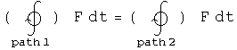 The closed loop integral of F dt = 0